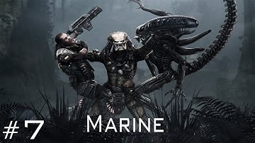 Aliens vs Predator - Walkthrough Marine Part 7