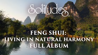 1 hour of Relaxing Music: Dan Gibson’s Solitudes - Feng Shui: Living in Natural Harmony (Full Album)