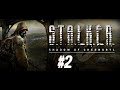 S.T.A.L.K.E.R. - Shadow of Chernobyl - Прохождение #2