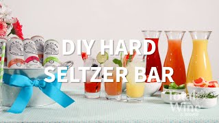 DIY Hard Seltzer Bar Do It Yourself Hard Seltzer With Soda Sense