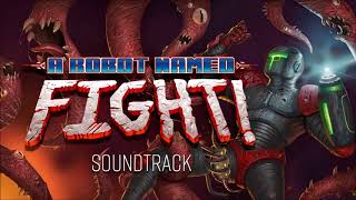 Meat Awaits - A Robot Named Fight! OST Extended