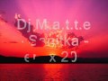 Sanitka Dj M A T T E Remix 2009