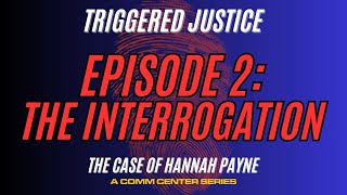 Episode 2: The Interrogation