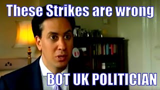 These Strikes are Wrong - Bot Ed Miliband | WTF??