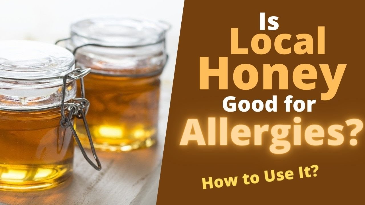 Does Local Honey Help with Allergies? Is eating Raw Honey Good? YouTube