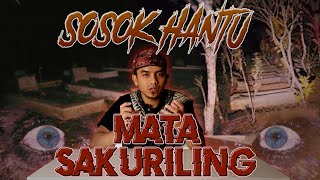 horor...!? Mata Sakuriling, Siluman 1000 Mata | Urban Legend