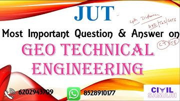 JUT || Most Important question & Answer || Geo Technical Engineering || 4th semester #Diploma