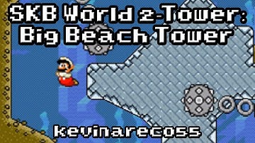 SMF Custom Level: "SKB WORLD 2-TOWER: BIG BEACH TOWER" - By kevinareco55