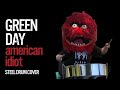 Steel Drum Animal Covers American Idiot by Green Day