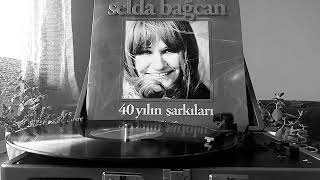 Selda Bağcan / Eşkıya Dünyaya Hükümdar Olmaz ( Orjinal Plak Kaydı )