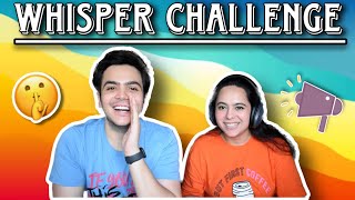 FUN WHISPER CHALLENGE PT. 2 | RAJ ANADKAT | @sonuanadkat