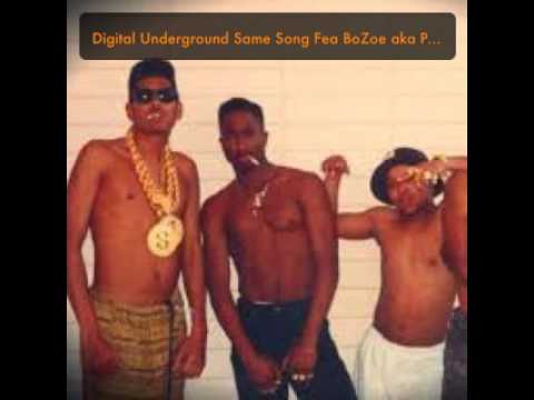 Digital Underground Same Song Fea BoZoe aka PAC Jr.- 2Pac-