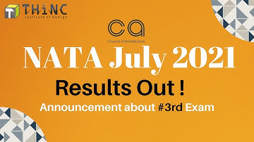 NATA 2021 July Session Results out | NATA 3rd Exam Announcement | B.Arch