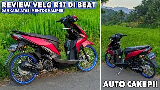 Pasang Velg R17 Di Beat New Dan Cara Atasi Mentok Kaliper #Pv4