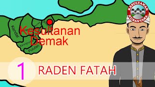 Raden Fatah | Demak 1 | Kesultanan Nusantara