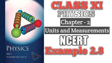 Example 2.8 | Chapter 2 | Physics | Class 11 |