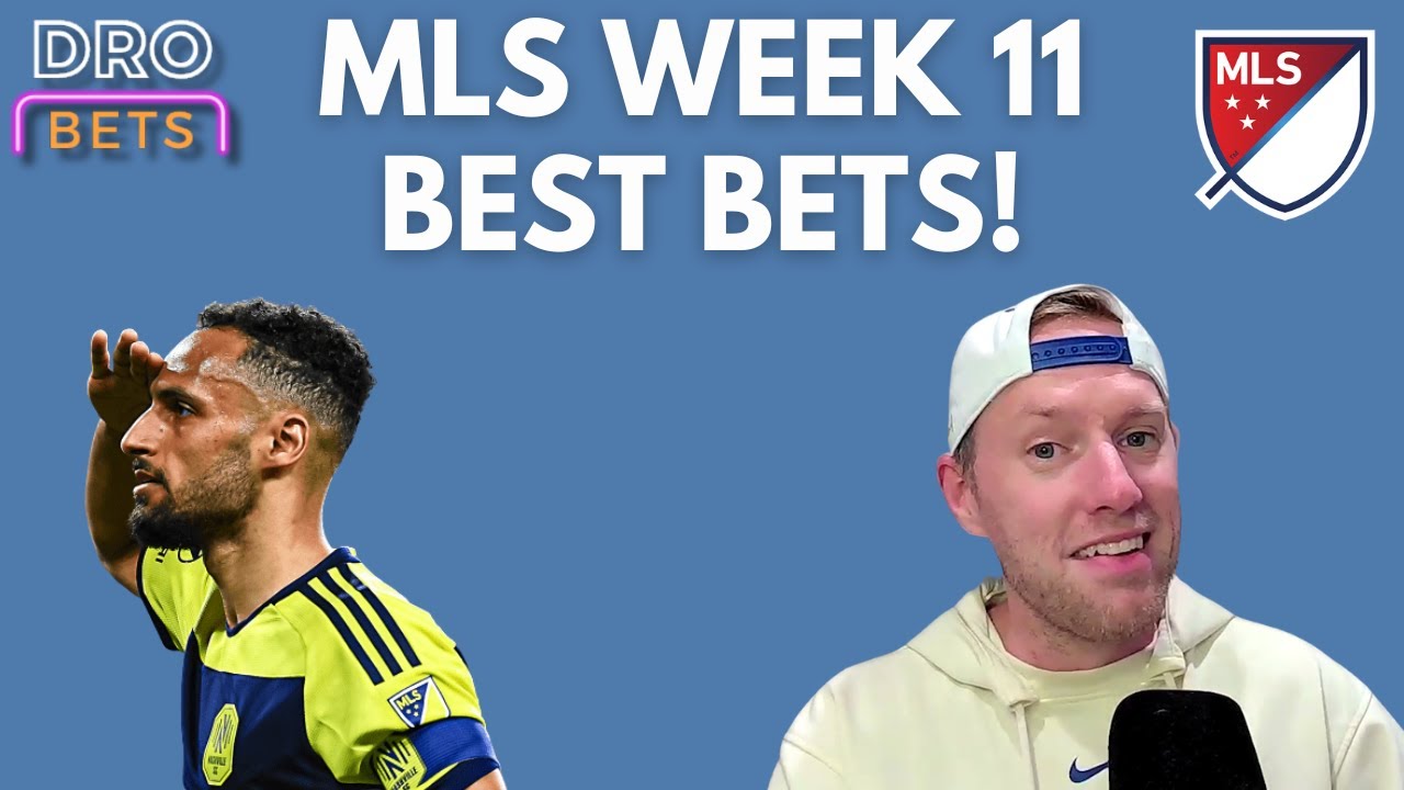 🔥 Week 11 MLS Best Bets! Going plus money! DRO Bets | Major League Soccer