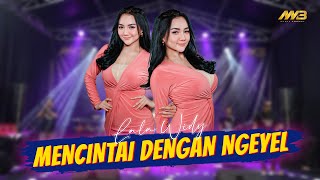 Download lagu Lala Widy Ft. Bintang Fortuna - Mencintai Dengan Ngeyel mp3