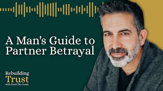 A Man's Guide to Partner Betrayal with Adam Nisenson