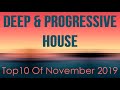 Deep & Progressive House Mix 035 | Best Top 10 Of November 2019