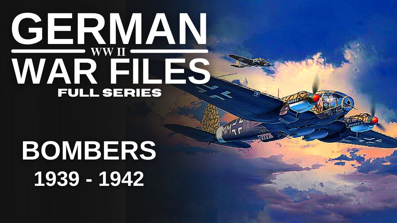 World War 2 German War Files Bombers and Bombing Raids 1939 1942
