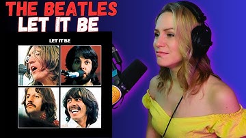 EMOTIONAL!! My First Time Hearing The Beatles ‘Let It Be’
