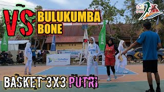 Bone VS Bulukumba (Pi) 3X3 Basketball || Porprov XVII Sulsel 2022