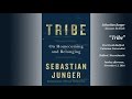 Sebastian Junger discusses his book "Tribe."
