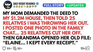 Information MOM DEMANDED MY $1.2M HOUSE THEN TOLD 25 RELATIVES I EVICTED HER. GRANDMA’S RESPONSE ENDED EVERY... Update