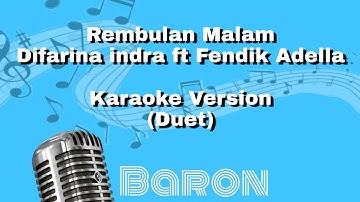 Rembulan Malam - Difarina Indra ft Fendik Adella (Karaoke Version)Duet