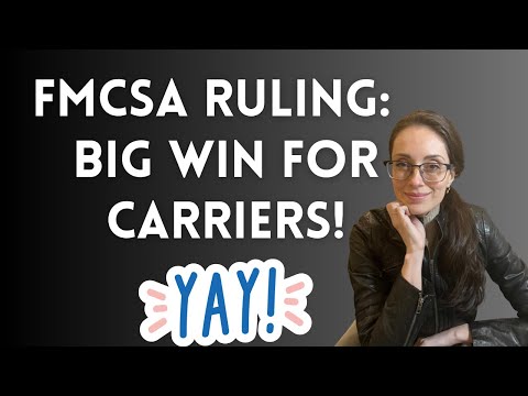 Trucking Update: FINALLY! The FMCSA Just Gave Carriers A WIN!