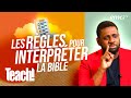 Quelles sont les règles pour interpréter la Bible ? - Teach! - Athoms Mbuma