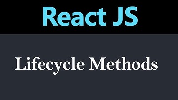 Lifecycle Methods in React JS (Hindi)