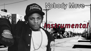 Video thumbnail of "Eazy E - Nobody Move Instrumental Official"