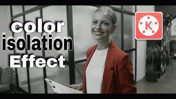 color isolation effect in kinemaster || kinemaster editing tips by Abhishek Solution