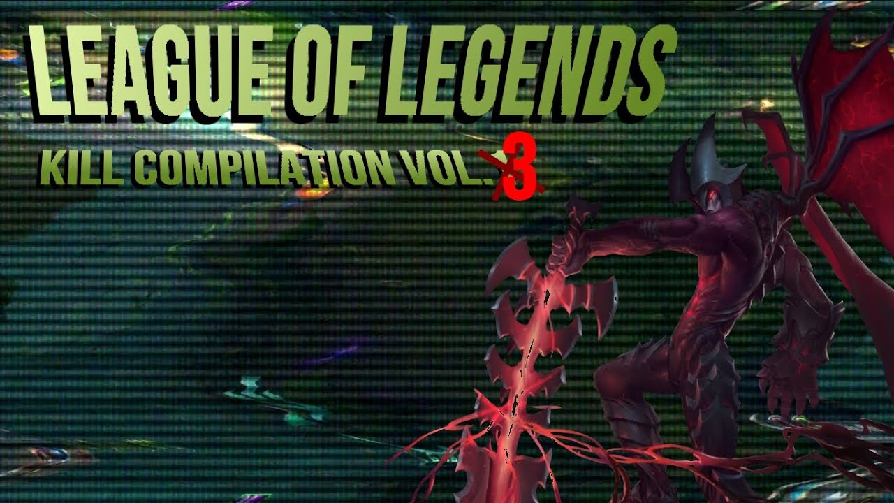 League of Legends - (Aatrox) Kill compilation vol. 3