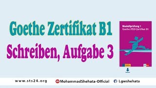 #42 Goethe Zertifikat B1 - Schreiben, Aufgabe 3 | امتحان الكتابة