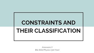 Constraints in classical mechanics/type of constraints/Bsc Physics #fyugp #itep