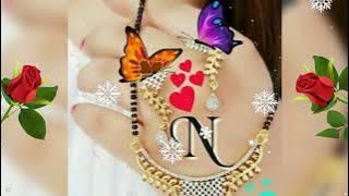 N name love status video song || N naam ke whatsapp status || N nam ka whatsapp status video