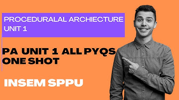 PROCEDURE ARCHI UNIT 1 ALL PYQS ONE SHOT