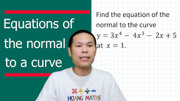 Finding The Equations of The Normal to a Curve