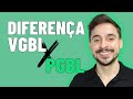 Principais características de um PGBL e VGBL