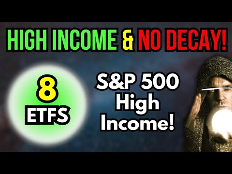 8 SAFE S P 500 High Income ETFs With NO Price Decay