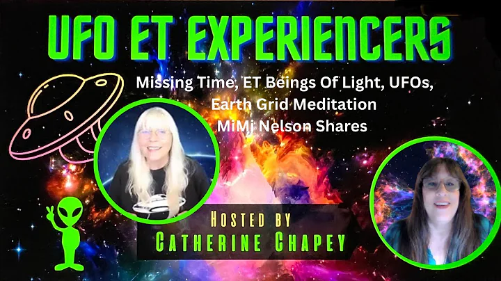 UFO's, Missing Time, ET's Beings of Light, Mimi Ne...