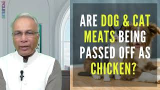 Beware of the meat you eat! If a vendor says it is chicken, how do you know it is?