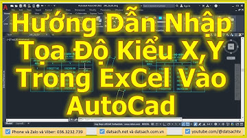Hướng Dẫn Nhập Tọa Độ Kiểu X,Y Trong ExCel Vào AutoCad