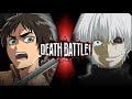 Fan Made Death Battle Trailer: Eren Yeager vs Ken Kaneki (Attack on Titan vs Tokyo Ghoul)