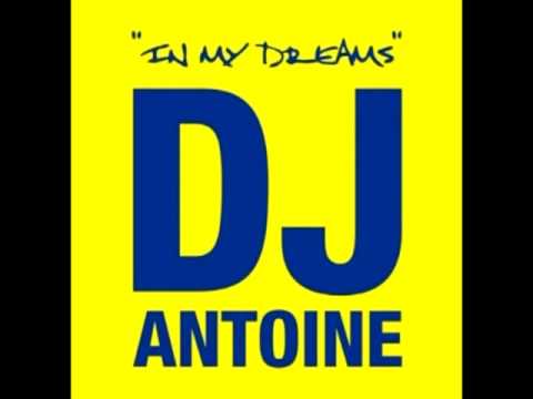 Putar In My Dreams - DJ Antoine