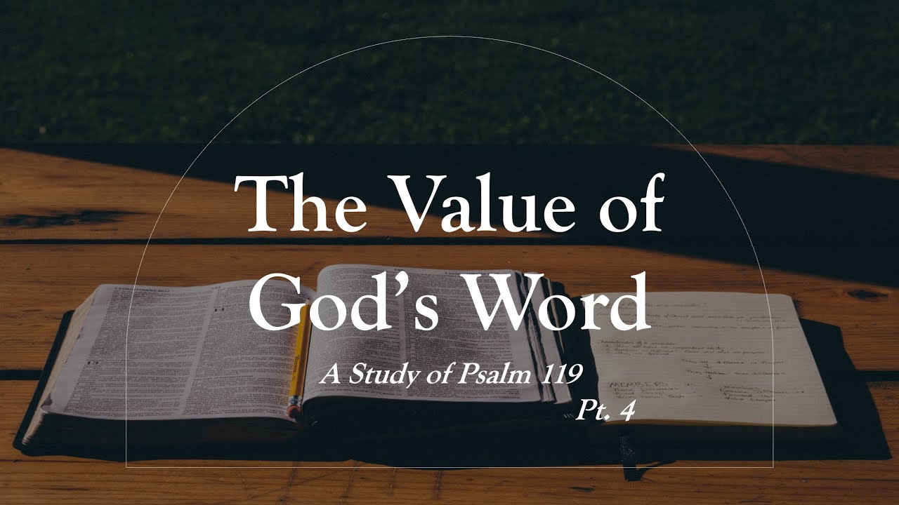 Ridgley Ministries WFL: A Study of Psalm 119 "The Value of God's Word ...