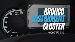 Digital Instrument Cluster | 2022 Ford Bronco | Mac Haik How-Tos